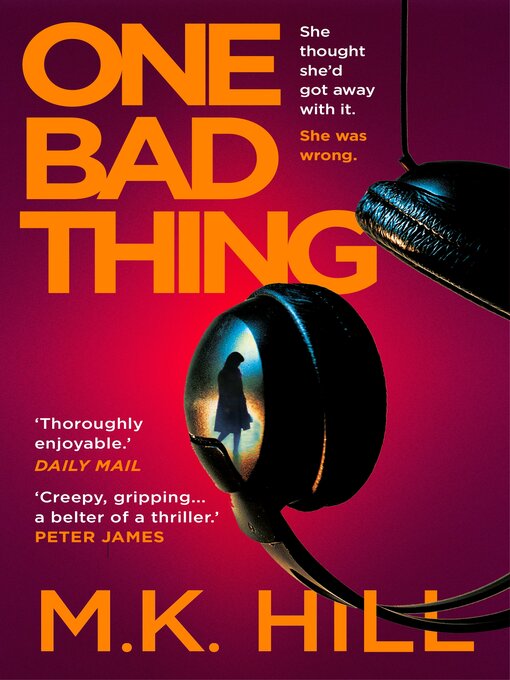 Title details for One Bad Thing by M.K. Hill - Available